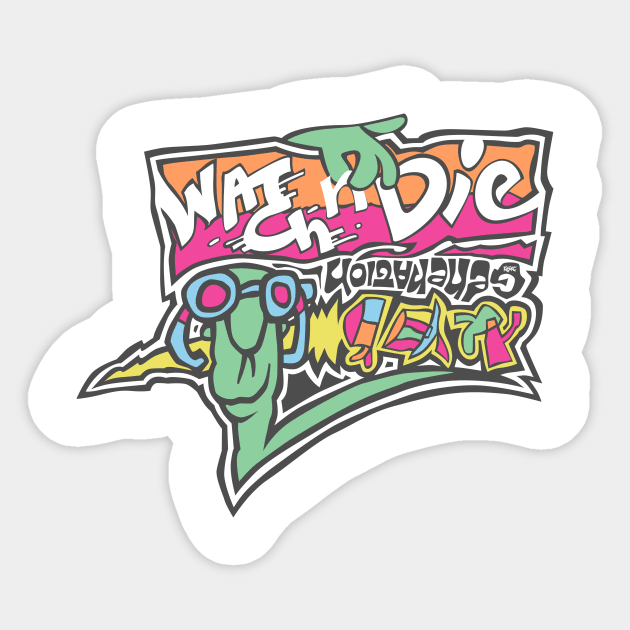 WATCH-N-DIE GENERATION Sticker by Valera Kibiks